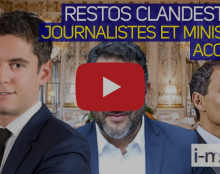 I-Média – Restaurants clandestins : des journalistes et des ministres accusés