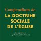 La doctrine sociale de l’Eglise, un vrai chemin pour la Vie