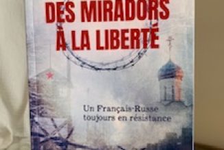 Nikita Krivochéine ” Des miradors à la liberté : Un Français-Russe toujours en résistance “