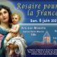 Rosaire pour la France – samedi 5 juin : Ars-sur-Moselle 16h / Metz-Vallières 15h