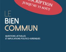 Le Bien commun ? Tout le monde en parle …