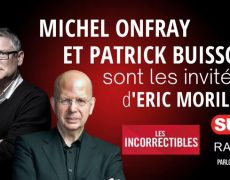 Michel Onfray Vs Patrick Buisson : Fin du sacré, fin de la civilisation ?