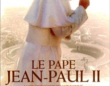 C8 va diffuser le téléfilm en 2 épisodes sur Jean-Paul II