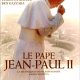 C8 va diffuser le téléfilm en 2 épisodes sur Jean-Paul II