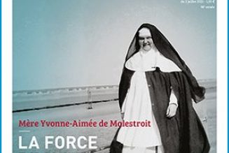 Dimanche : En quête d’Esprit spécial Mère Yvonne-Aimée de Malestroit