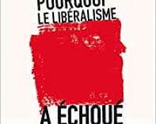 Pourquoi le libéralisme a échoué de Patrick Deenen
