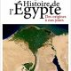 Histoire de l’Egypte: Des origines à nos jours de Bernard LUGAN