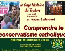 29 septembre : Comprendre le conservatisme catholique
