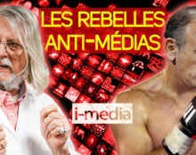 I-Média – Zemmour – Raoult : les rebelles anti-médias