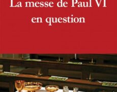 La messe de Paul VI constitue  une fracture et une rupture complète avec la tradition liturgique