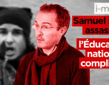 I-Média : Samuel Paty assassiné, l’Education nationale complice ?