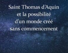 Le monde a-t-il pu être créé sans commencement ?