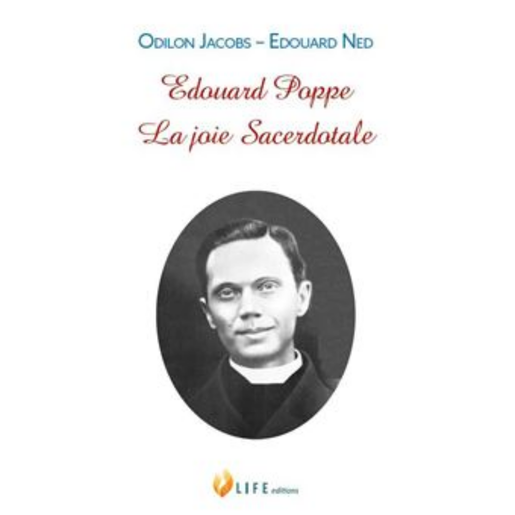Bienheureux Edouard Poppe, la joie sacerdotale