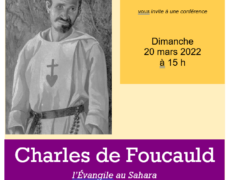 20 mars : Conférence Charles de Foucauld