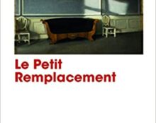 Et le “petit remplacement”?