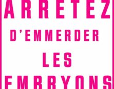 L’avortement est un acte violent et on ne peut pas cacher la vérité