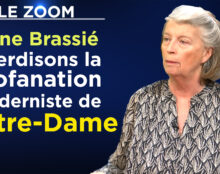 Anne Brassié : Interdisons la profanation moderniste de Notre-Dame