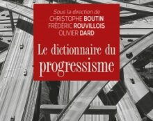Comprendre l’idéologie progressiste