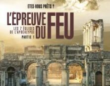 L’épreuve du feu : découvrir le livre de l’Apocalypse