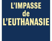 L’impasse de l’euthanasie