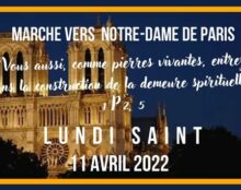 Lundi Saint : Marche de St-Etienne du Mont vers Notre-Dame de Paris et veillée de prière