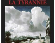 La tyrannie: un sujet d’actualité?