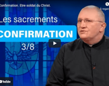 La Confirmation. Etre soldat du Christ