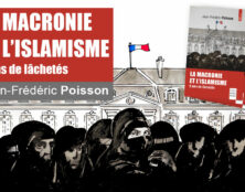 La Macronie et l’Islamisme : 5 ans de lâchetés