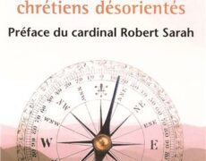 Guide pour les chrétiens désorientés