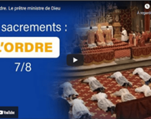 L’Ordre. Le prêtre ministre de Dieu