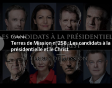 Terres de Mission : Les candidats à la présidentielle et le Christ