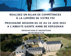 20 au 24 juin : Session de Bilan de compétences Ephata à l’abbaye Sainte-Anne de Kergonan