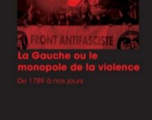 La violence, un monopole de gauche