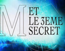 M et le 3e secret