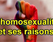L’homosexualité, ses raisons