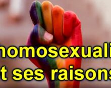 L’homosexualité, ses raisons