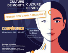 Culture de vie, culture de mort : choisis ton camp camarade !