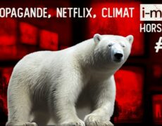 I-Média Hors-Série : Propagande, Netflix, Climat