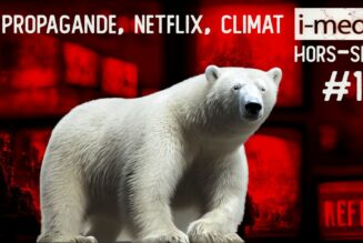 I-Média Hors-Série : Propagande, Netflix, Climat