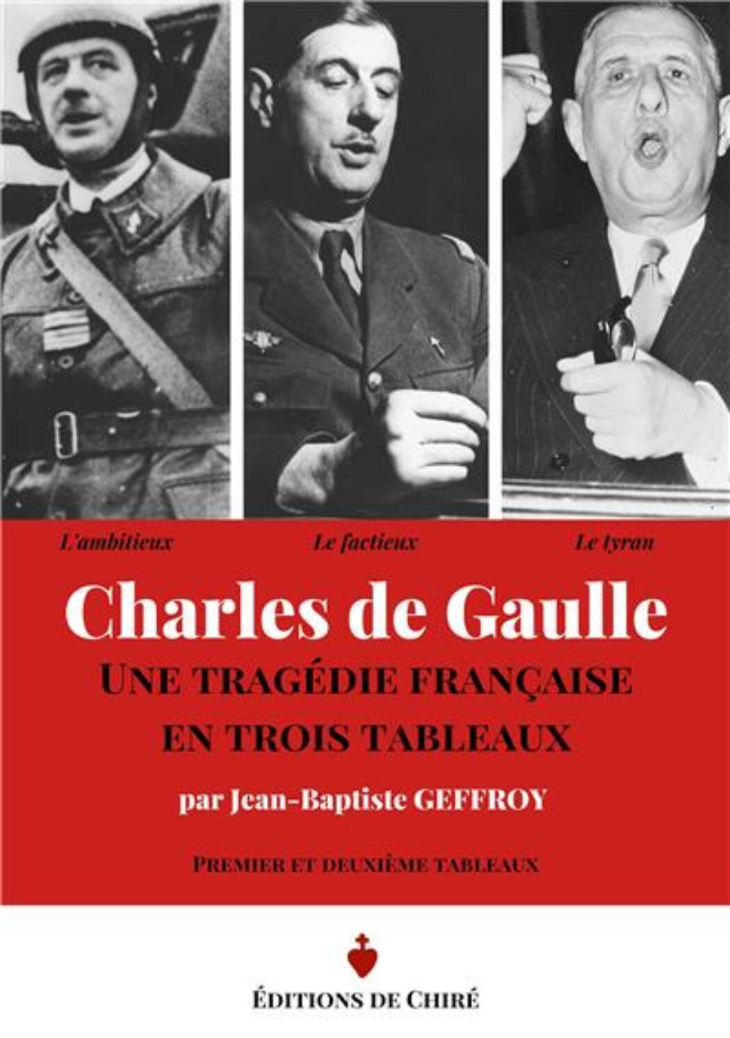 Une certaine idée de De Gaulle