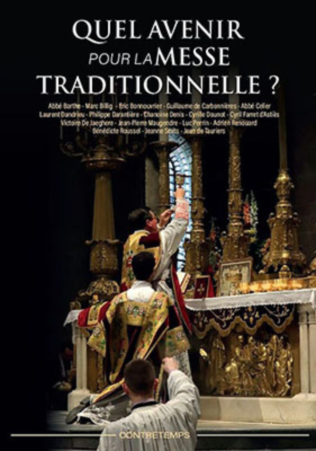 Publication des Actes du colloque sur l’avenir de la messe traditionnelle. En attendant le prochain colloque