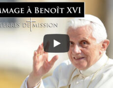 Terres de Mission : Hommage à Benoît XVI