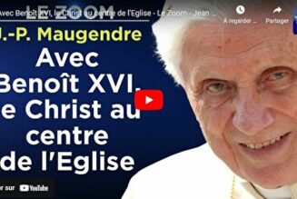 Avec Benoît XVI, le Christ au centre de l’Eglise