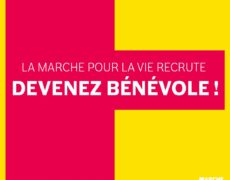 La Marche pour la vie cherche encore des bénévoles