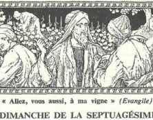 Dimanche de la Septuagésime : “les derniers seront les premiers”