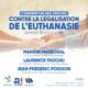 Convention des droites contre la légalisation de l’euthanasie