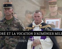 Terres de Mission : Le Padré et la vocation d’aumônier militaire