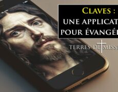 Terres de Mission – Claves : une application pour évangéliser