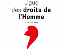 “La Ligue des droits de l’homme n’a pas grand-chose à voir avec la défense des droits de l’homme”