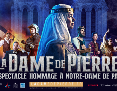 1er juillet : La Dame de Pierre – Le spectacle hommage à Notre-Dame de Paris